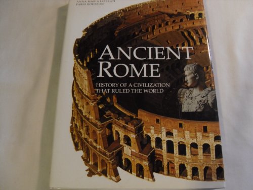 Beispielbild fr Ancient Rome (Great Civilizations) by Anna Maria Liberati (2004-11-18) zum Verkauf von Once Upon A Time Books