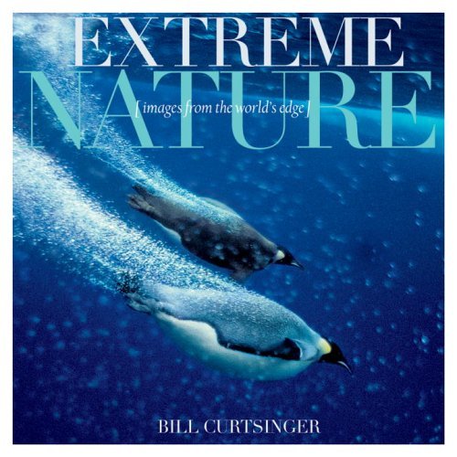 Extreme Nature (Discovery) (9788854400788) by Curtsinger, Bill