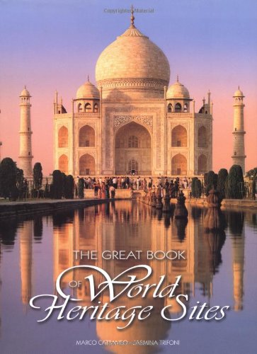 Great Book of the World Heritage Sites (9788854401006) by MARCO CATTANEO