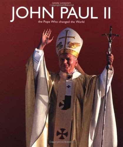 Imagen de archivo de John Paul II: The Pope Who Changed the World a la venta por ThriftBooks-Atlanta