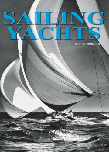 Imagen de archivo de Sailing Yachts: From Technique to Adventure a la venta por Wonder Book