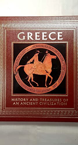 Greece, History and Treasures of an Ancient Civilization