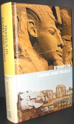 Beispielbild fr Travels in Egypt and Nubia zum Verkauf von Better World Books