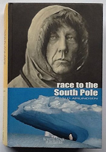 Beispielbild fr Race to the South Pole zum Verkauf von Front Cover Books
