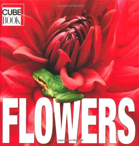 Beispielbild fr Flowers (CubeBook) zum Verkauf von Books of the Smoky Mountains