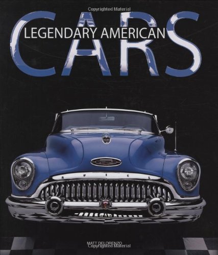 Stock image for Legendary American Cars for sale by Wonder Book