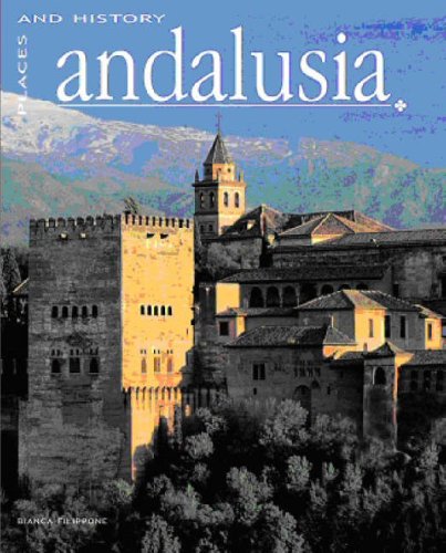 Stock image for Andalusia (Places and History) for sale by WorldofBooks