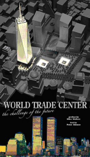 9788854402980: World trade center. Ediz. illustrata: The Challenge of the Future (Architetture)