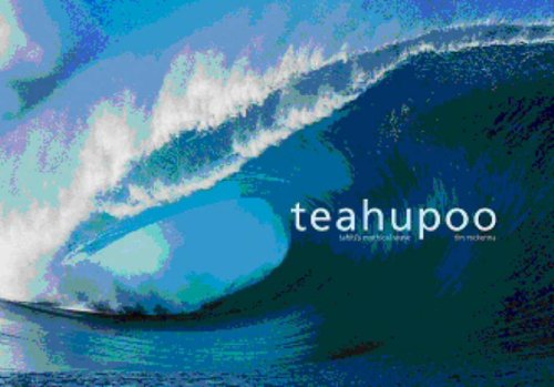 9788854403093: Teahupoo. Ediz. illustrata: Tahiti's Mystic Wave