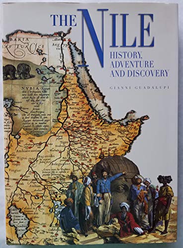 Stock image for The Nile - History, Adventure, and Discovery for sale by HPB-Red