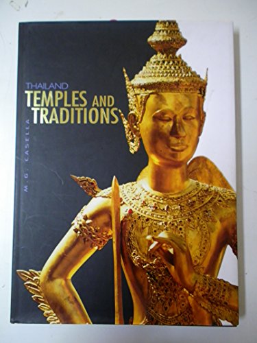 Imagen de archivo de Thailand: Temples and Traditions (Journeys Through the World and Nature) a la venta por Flying Danny Books