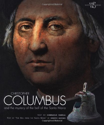 Stock image for Christopher Columbus: and the Mystery of the Bell of the Santa Maria for sale by Your Online Bookstore
