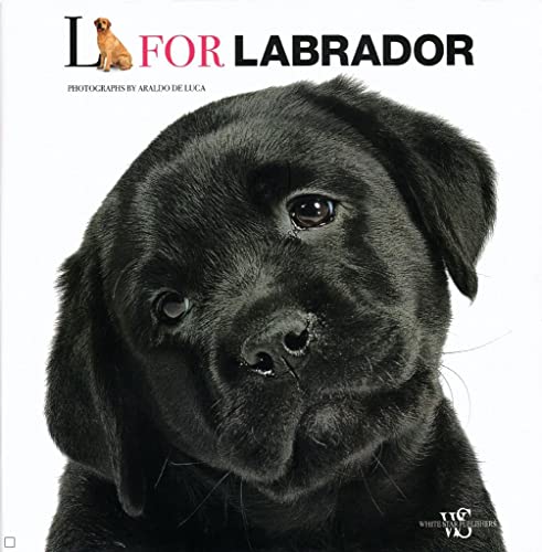 L is for Labrador (9788854405530) by De Luca, Araldo