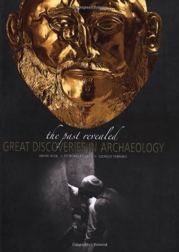 Beispielbild fr The Past Revealed: Great Discoveries in Archaeology zum Verkauf von WorldofBooks