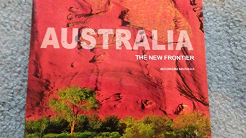 Stock image for Australia The New Frontier for sale by medimops