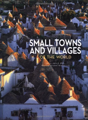 Beispielbild fr Small Towns and Villages of the World zum Verkauf von Hay-on-Wye Booksellers