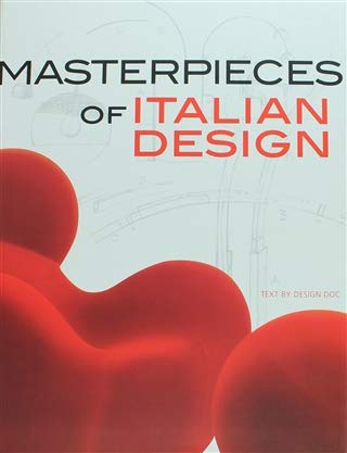 Imagen de archivo de Masterpieces of Italian Design a la venta por Books of the Smoky Mountains