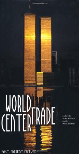 Beispielbild fr World Trade Center : Past, Present, Future zum Verkauf von Better World Books