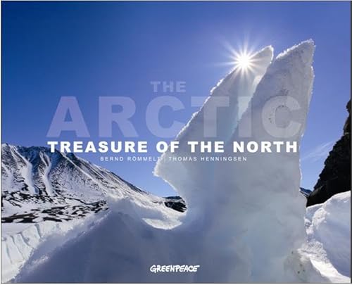 Stock image for The Arctic: Treasure of the North for sale by medimops