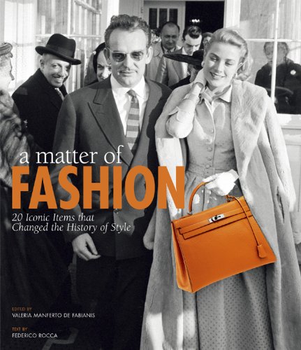 Imagen de archivo de A Matter of Fashion: 20 Iconic Items that Changed the History of Style a la venta por HPB-Diamond