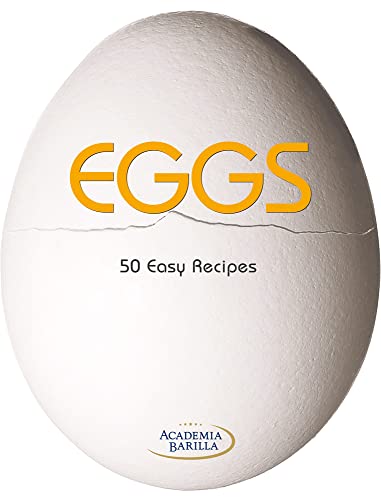 Eggs: 50 Easy Recipes