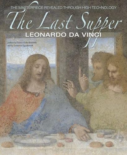Stock image for The Last Supper: The Masterpiece Revealed Through High Technology for sale by SecondSale