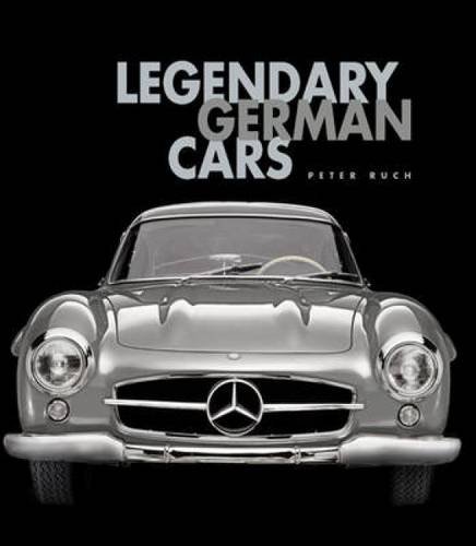 Stock image for Legendary German Cars (Genius) for sale by Arundel Books