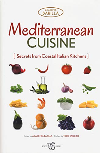 Stock image for Mediterranean Cuisine: Secrets from Coastal Italian Kitchens for sale by Hennessey + Ingalls