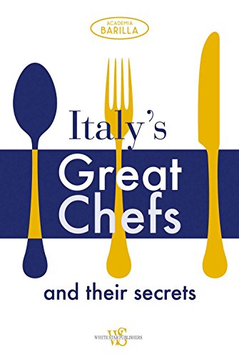 Imagen de archivo de Italy's Great Chefs and Their Secrets a la venta por Better World Books