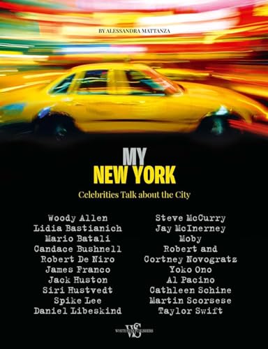 Beispielbild fr My New York: Celebrities Talk About the City zum Verkauf von Books From California