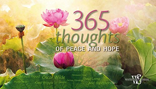 Beispielbild fr 365 thoughts of Peace and Hope Perpetual Calendar zum Verkauf von Majestic Books