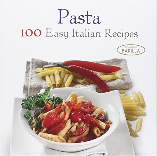 9788854409002: Pasta: 100 Easy Italian Recipes