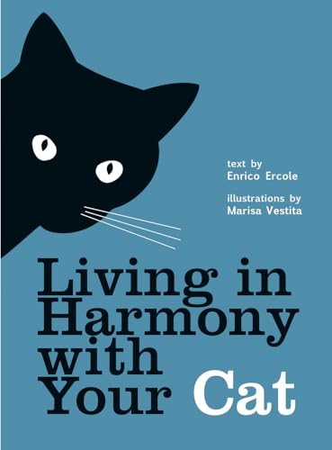 Beispielbild fr Living in Harmony with Your Cat zum Verkauf von HPB-Emerald