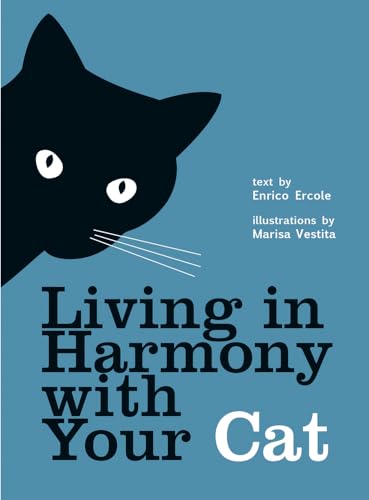 Stock image for Living in Harmony with Your Cat for sale by HPB-Movies