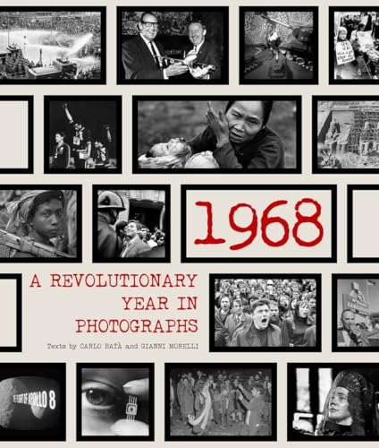 Imagen de archivo de 1968: A Revolutionary Year in Photographs a la venta por SecondSale