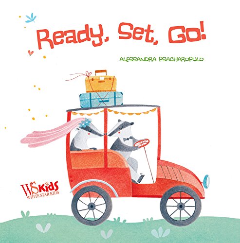 Stock image for Ready, Set, Go! for sale by Better World Books