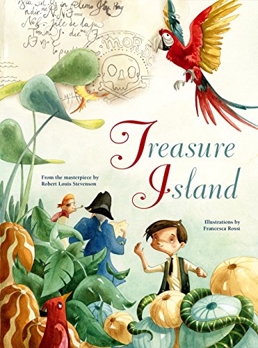 9788854412910: Treasure Island: From the Masterpiece by Robert Louis Stevenson