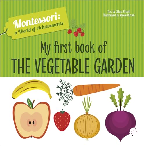 Beispielbild fr My First Book of the Vegetable Garden zum Verkauf von Blackwell's