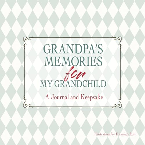 Beispielbild fr Grandpa's Memories for My Grandchild: A Journal and Keepsake zum Verkauf von Jenson Books Inc