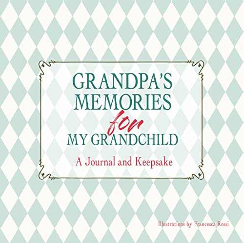 Imagen de archivo de Grandpa's Memories for My Grandchild: A Journal and Keepsake a la venta por Buchpark