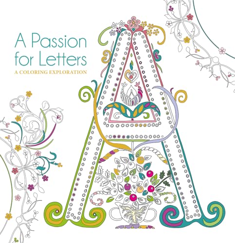 Stock image for A Passion for Letters: A Coloring Exploration for sale by SecondSale