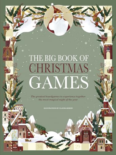 Beispielbild fr Big Book of Christmas Games: The Greatest Boardgames to Experience Together on the Most Magical Night of the Year (Big Book of Games) zum Verkauf von Monster Bookshop
