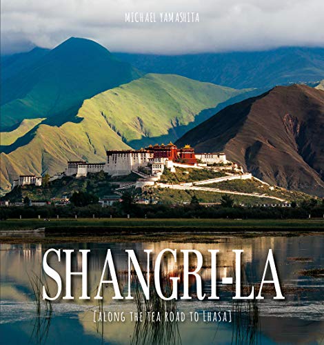 Imagen de archivo de Shangri-La: Along The Tea Road To Lhasa a la venta por WorldofBooks