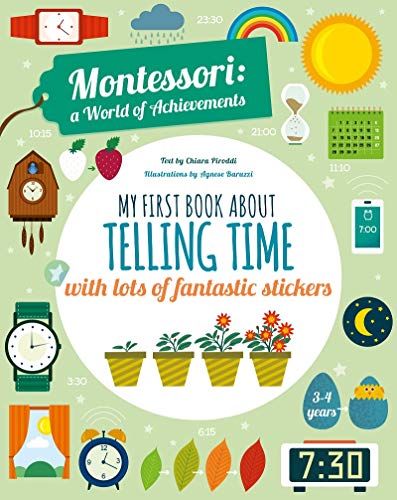 Imagen de archivo de My First Book About Telling the Time: Montessori Activity Book a la venta por WorldofBooks