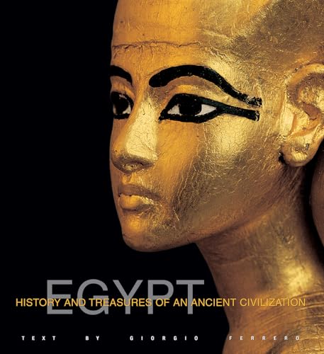 Beispielbild fr Egypt: History and Treasures of an Ancient Civilization zum Verkauf von Y-Not-Books