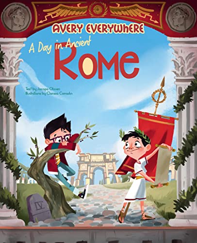 9788854416413: A Day in Ancient Rome /anglais: Avery Everywhere