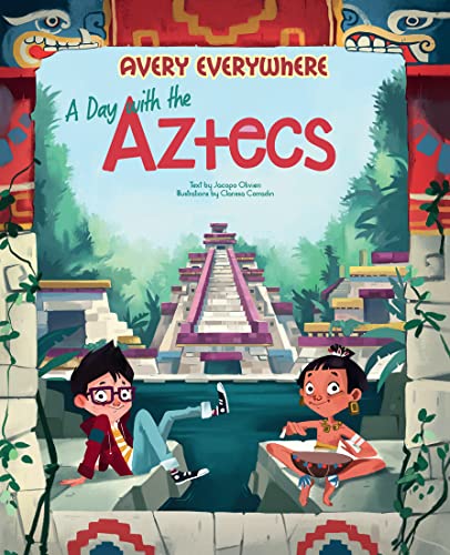 9788854416420: A Day with the Aztecs /anglais: Avery Everywhere
