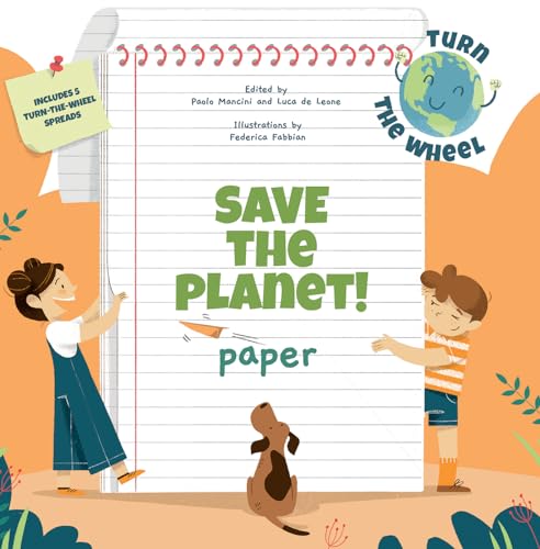 Stock image for Paper: Save the Planet! Turn The Wheel for sale by ThriftBooks-Atlanta