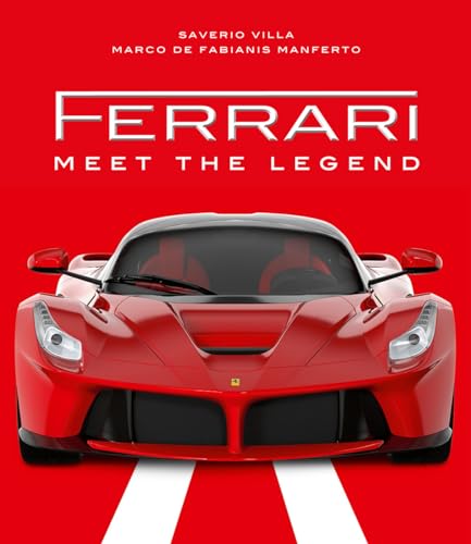 Beispielbild fr Ferrari: Meet the Legend zum Verkauf von GF Books, Inc.