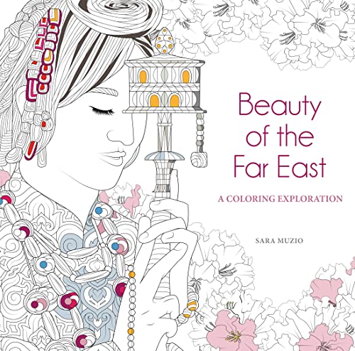 Stock image for Beauty of the Far East: A Coloring Exploration for sale by Book Outpost